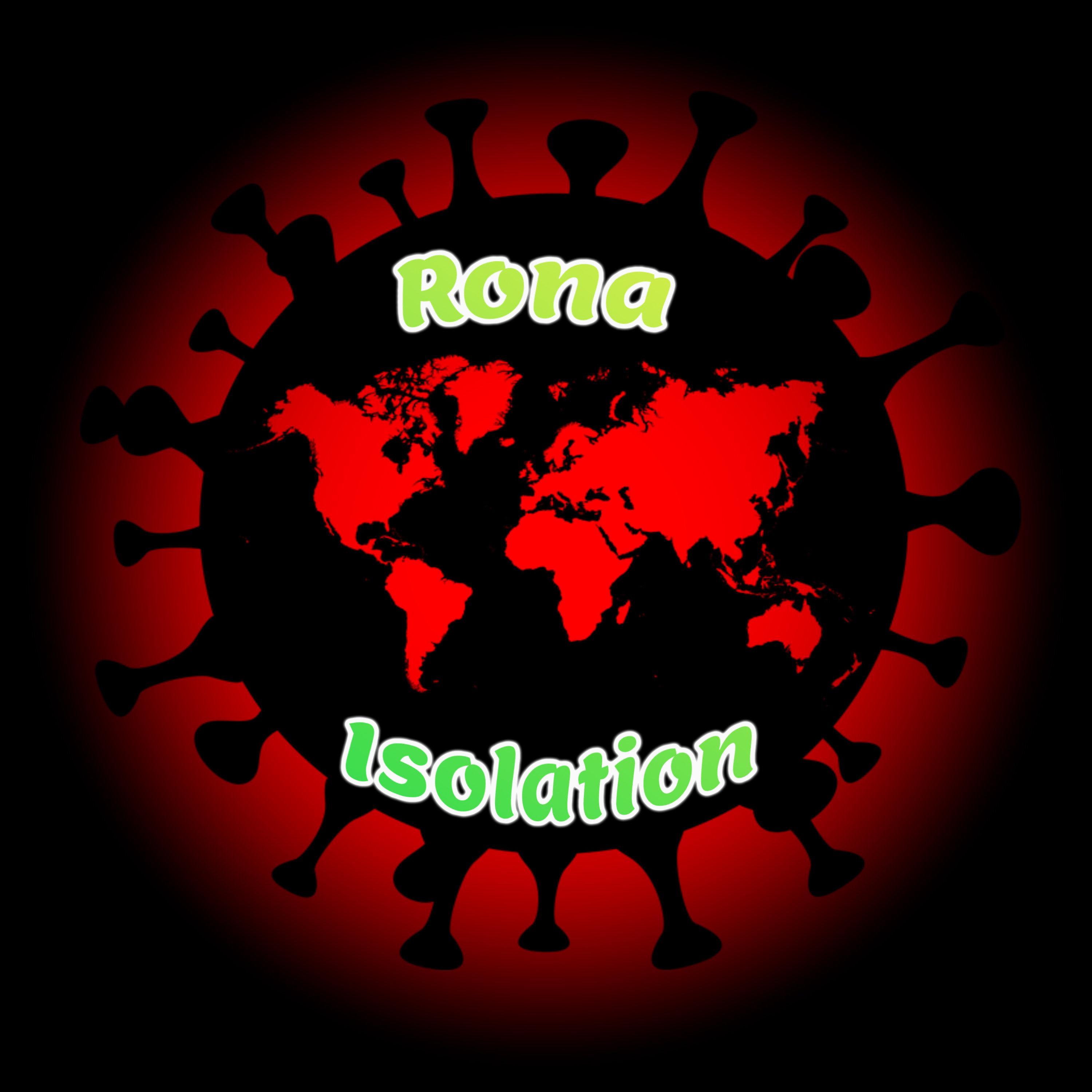 Rona Isolation