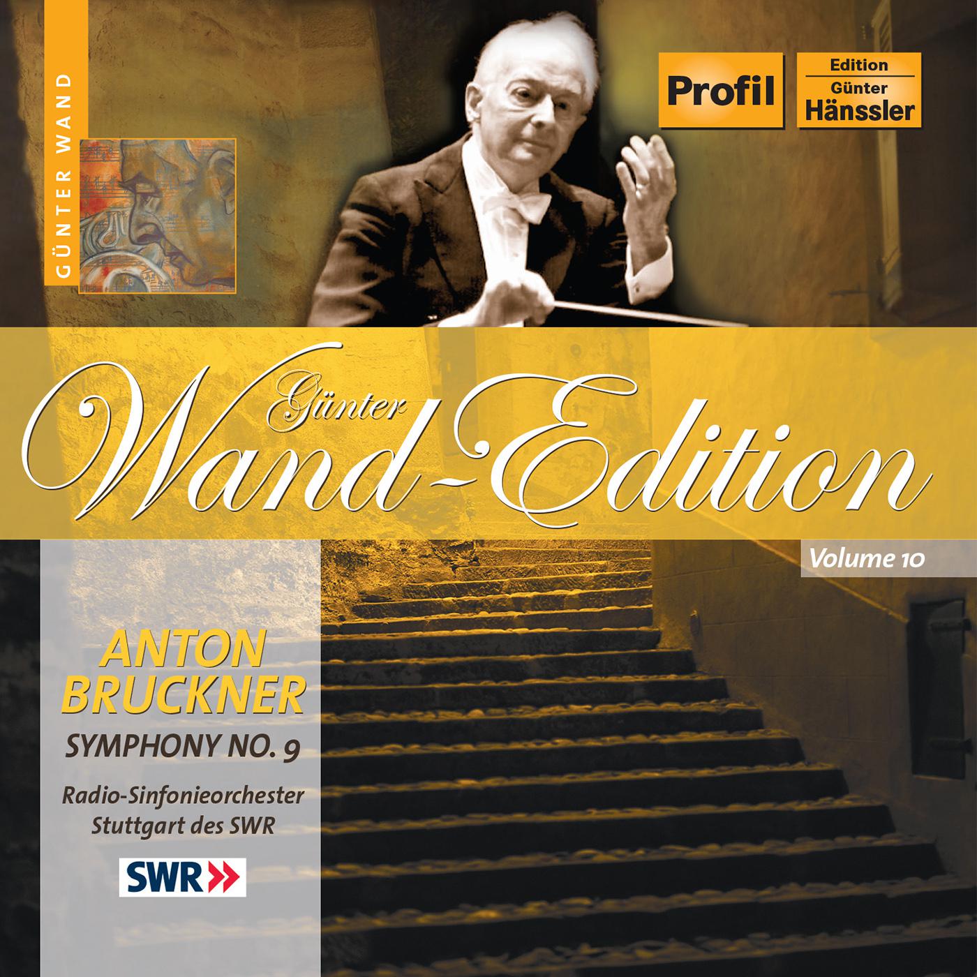 BRUCKNER: Symphony No. 9 (Wand Edition, Vol. 10)专辑