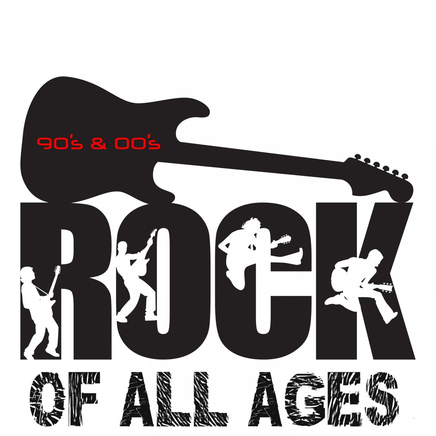 Rock of All Ages - 90's & 00's专辑