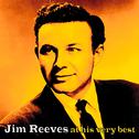Jim Reeves At His Very Best