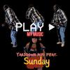 Yarddown Mimi - Play My Music (feat. Sunday)