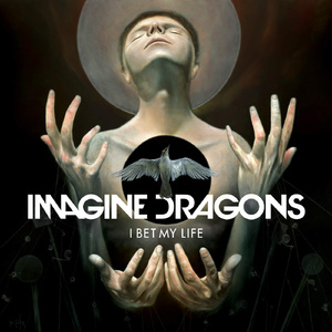 I Bet My Life - Imagine Dragons (HT Instrumental) 无和声伴奏 （升2半音）