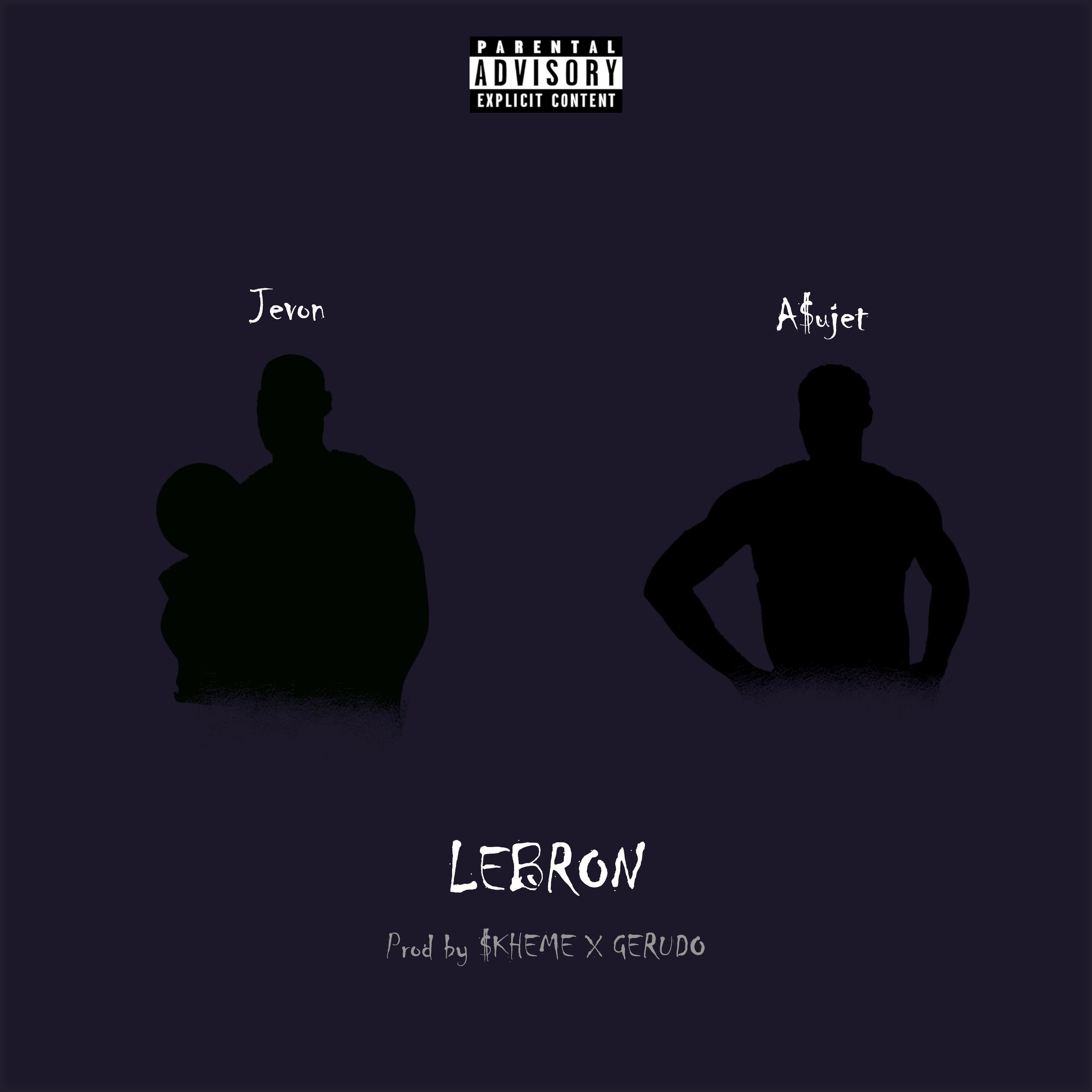 Lebron (feat. A$ujet)