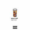 Pop a Pill专辑