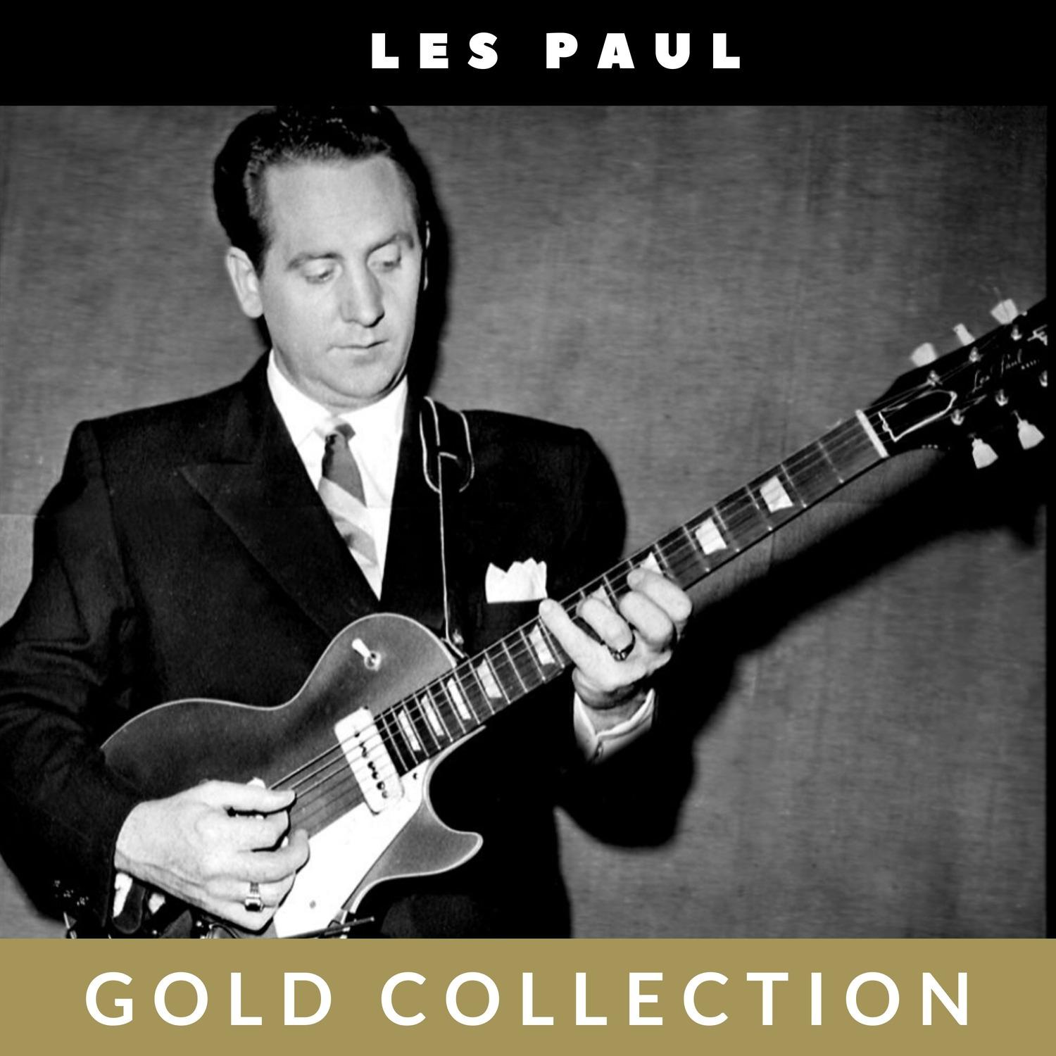 Les Paul - Gold Collection