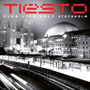 Club Life, Vol. 3 - Stockholm