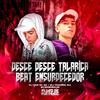DJ TAVARES 011 - Desce Desce Talarica, Beat Ensurdecedor