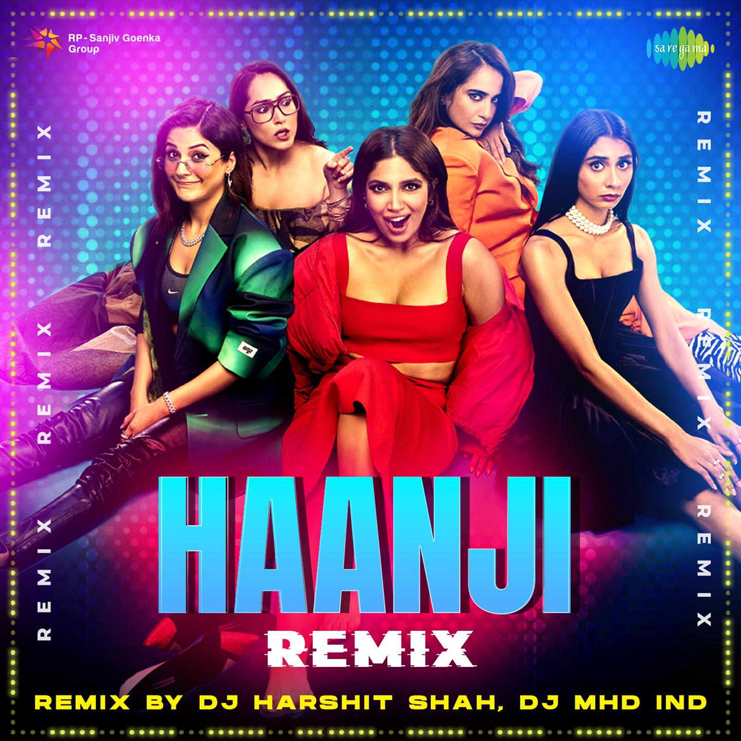 DJ Harshit Shah - Haanji - Remix