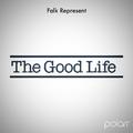 The Good Life Single