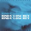 Charlie Bannard - Kinda' Low Key