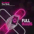 Your Body (Paul Thomas & STAMEN Remix)