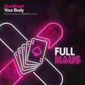 Your Body (Paul Thomas & STAMEN Remix)专辑