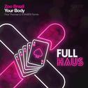 Your Body (Paul Thomas & STAMEN Remix)