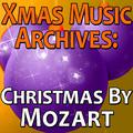 Xmas Music Archives: Christmas By Mozart