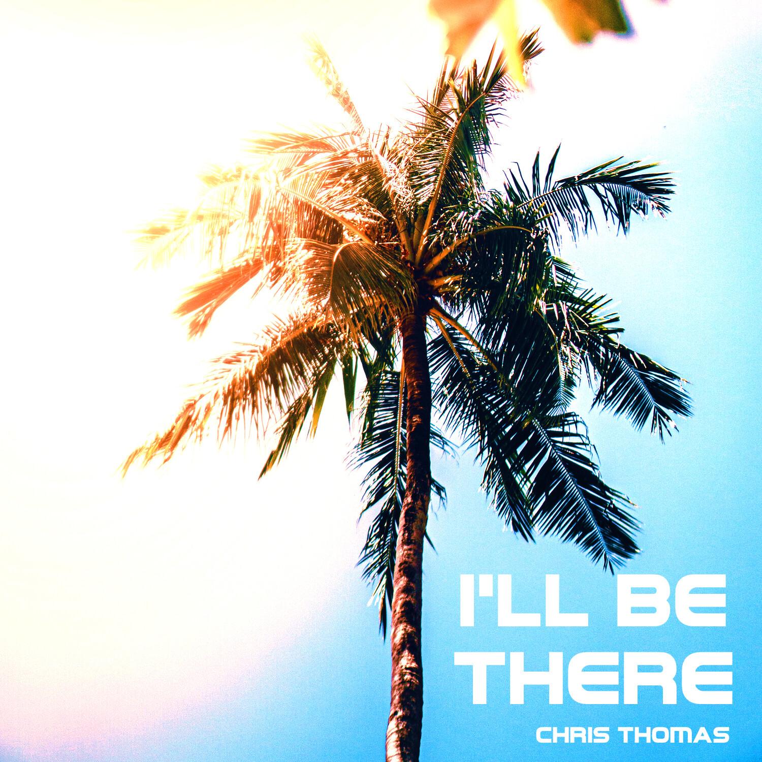 I'll Be There