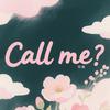 Call me (伴奏)
