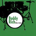 Buddy Rich - The Man专辑