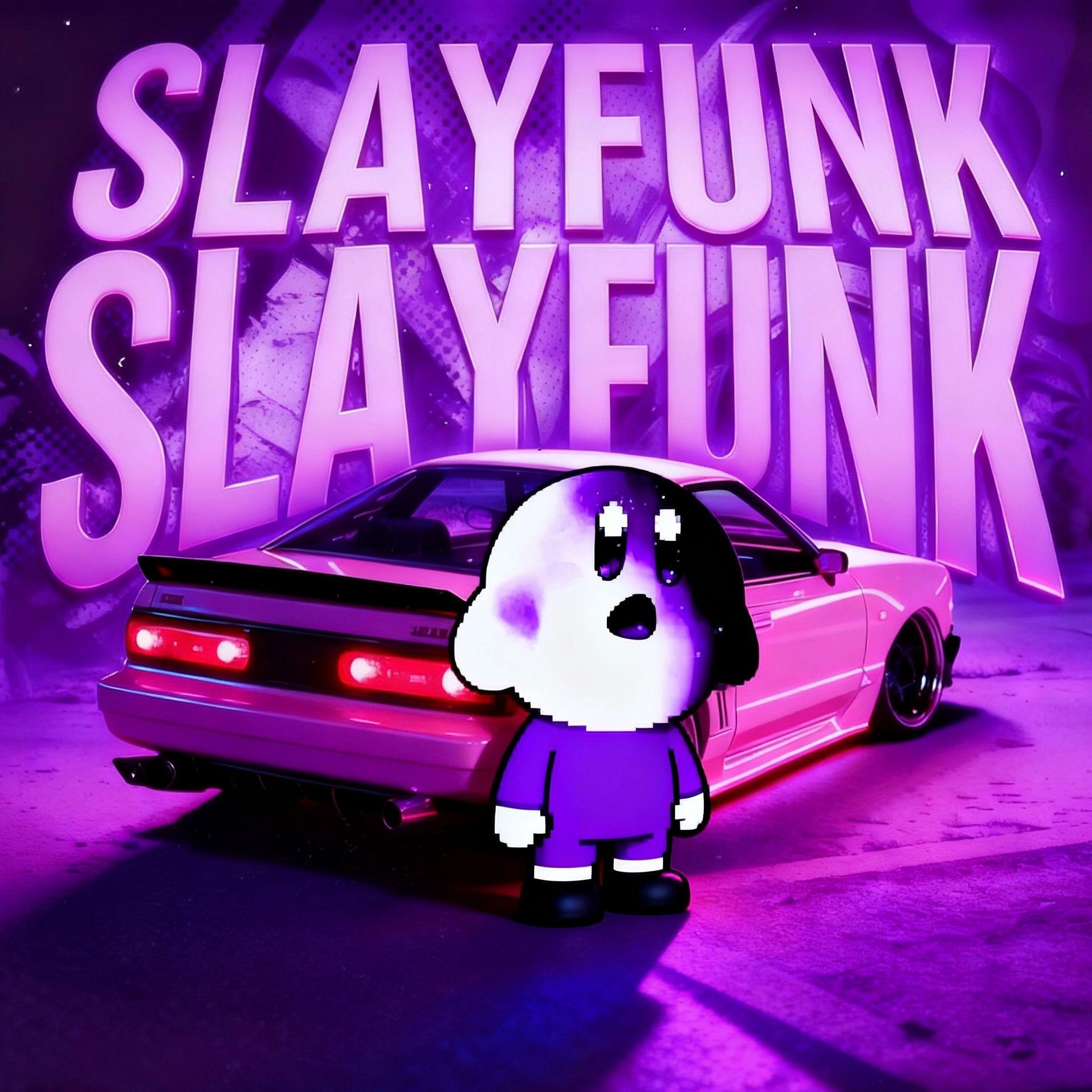 SLAY FUNK