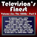 Television's Finest: Vol. Six - The 2000s Pt. 2