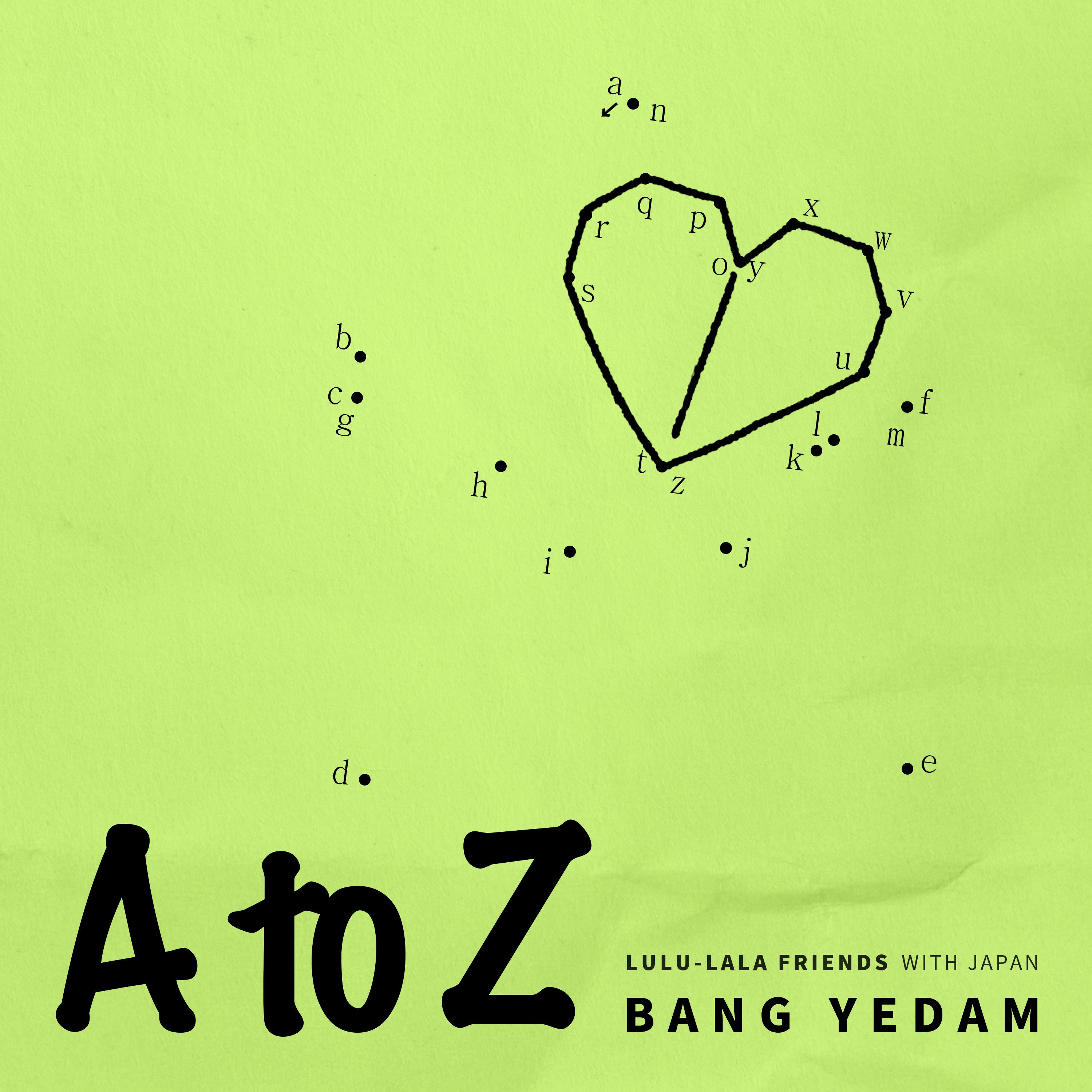 A to Z (BANG YEDAM X Lulu-lala Friends)