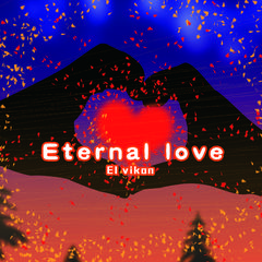 Eternal love