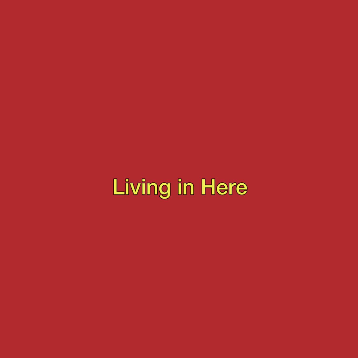 Living in here专辑