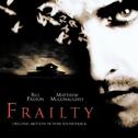 Frailty (Original Motion Picture Soundtrack) [Digitally Remastered]专辑