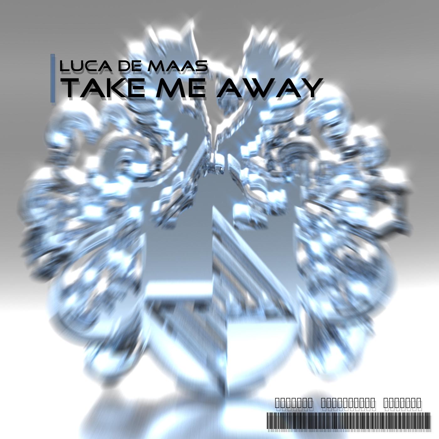 Take Me Away