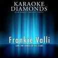 Frankie Valli : The Best Songs (Karaoke Version)