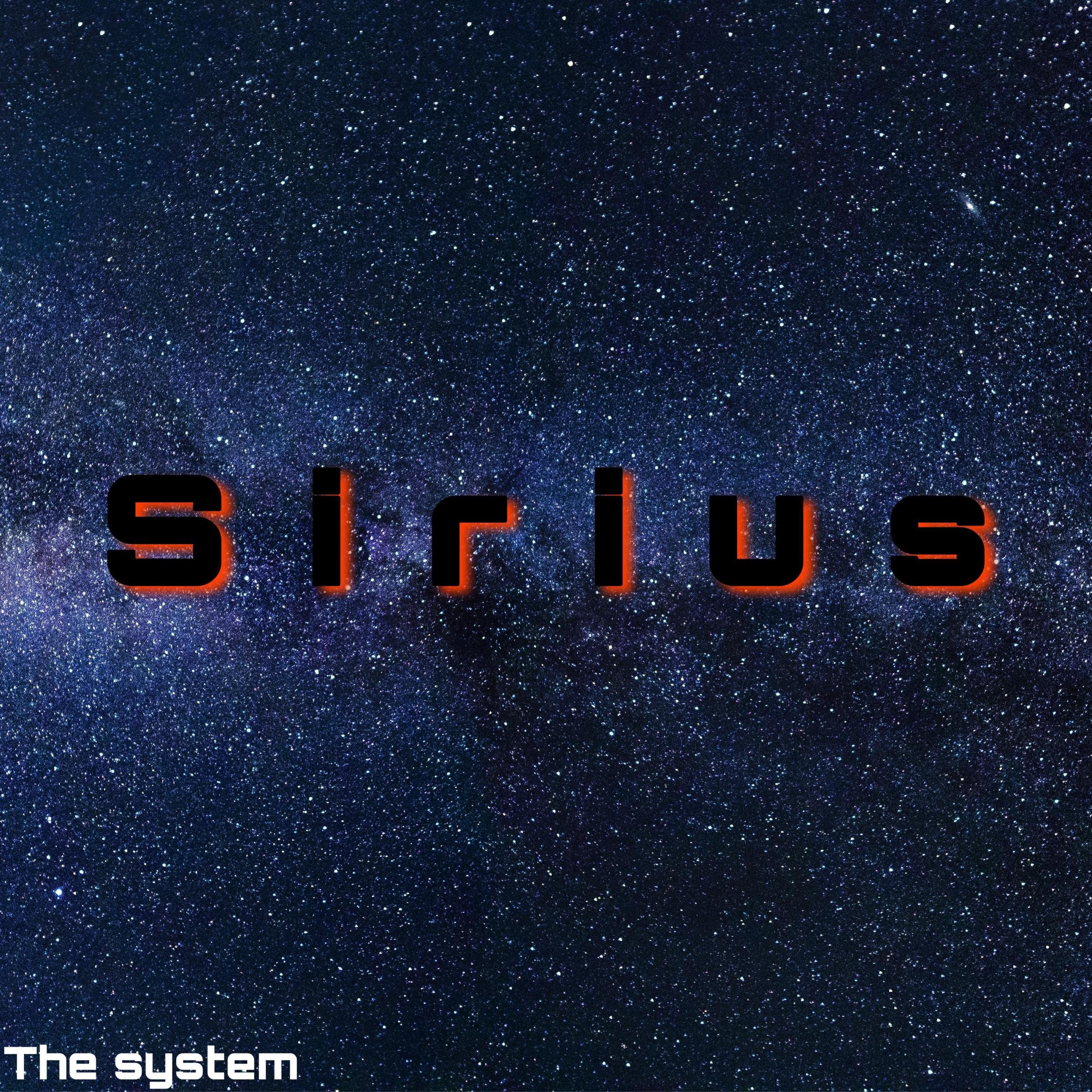 The System - Sirius