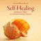 Self-Healing: Meditation Music for Mental Healing Processes专辑