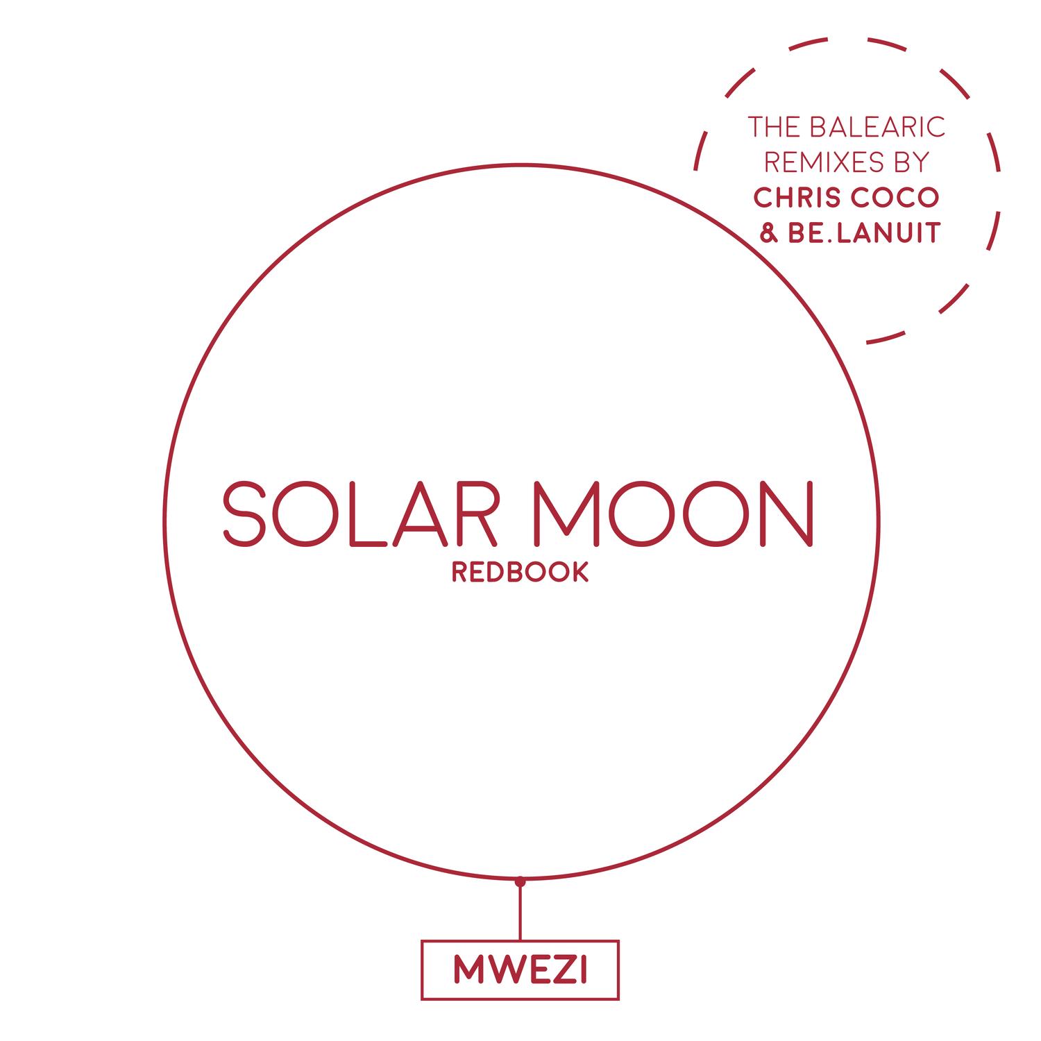 Mwezi (The Balearic Remixes)