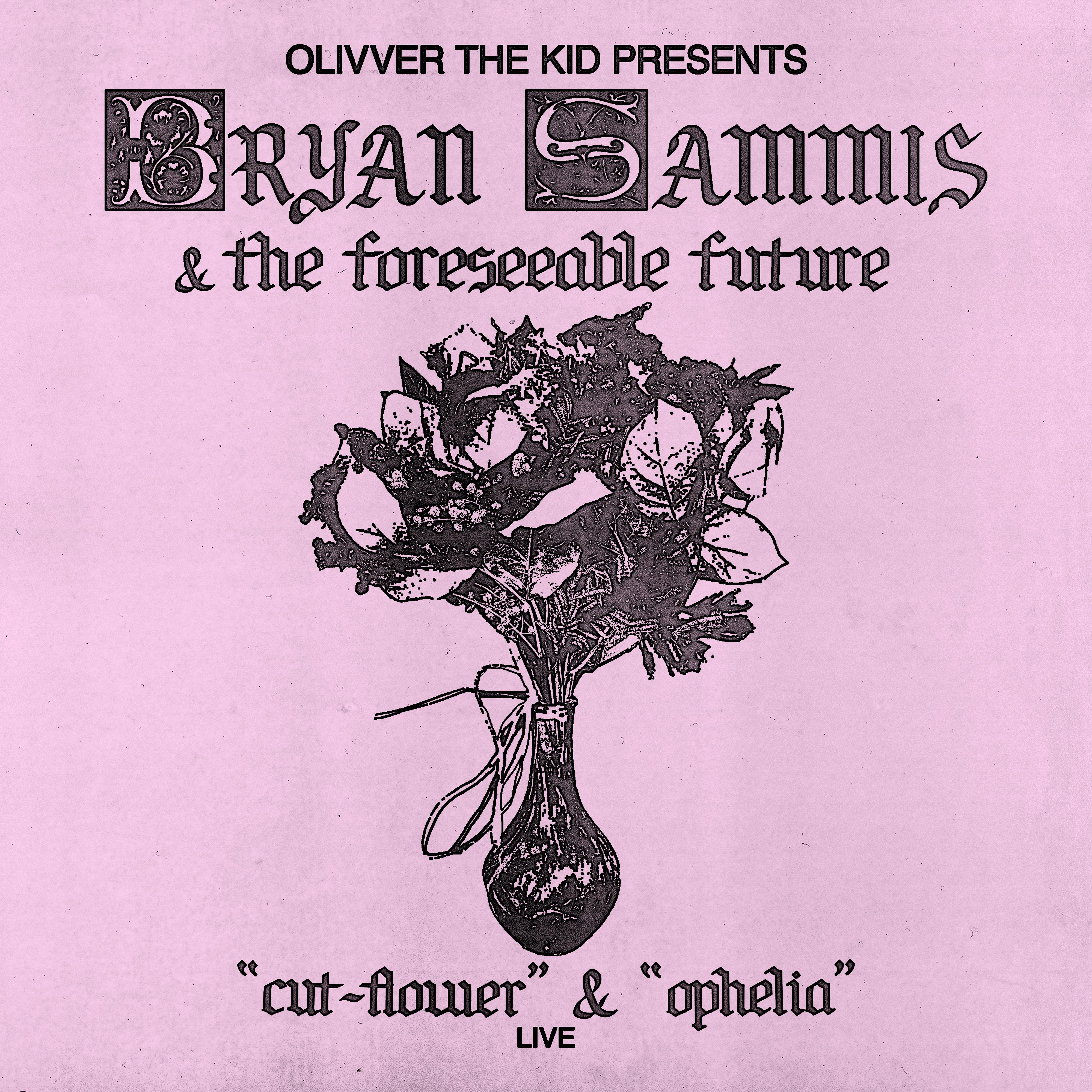 Olivver the Kid - Cut-Flower (Live)