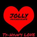 Ty-Hyun's LOVE (For Ma Chocolate)