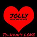 Ty-Hyun's LOVE (For Ma Chocolate)专辑