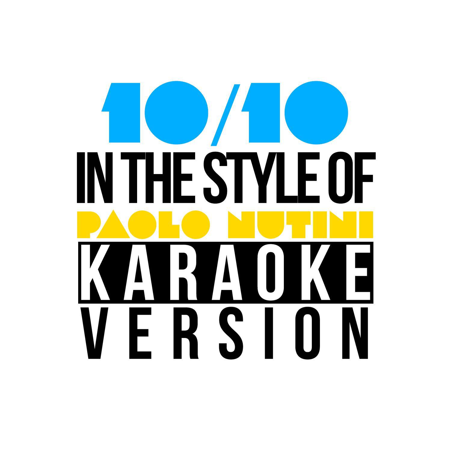 10/10 (In the Style of Paolo Nutini) [Karaoke Version] - Single专辑