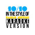 10/10 (In the Style of Paolo Nutini) [Karaoke Version] - Single