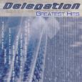 Delegation (Greatest Hits)