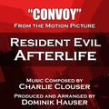 Resident Evil: Afterlife - Convoy (Charlie Clouser)