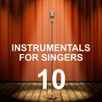 Instrumentals for Singers 10