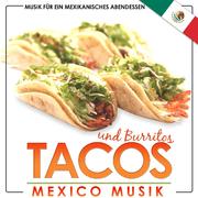 Musik für ein mexikanisches Abendessen. Tacos und Burritos. Mexico Musik