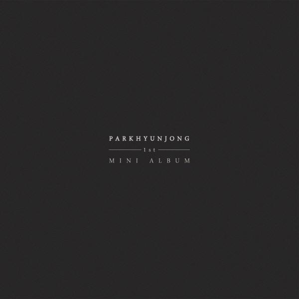Park Hyun Jong 1st Mini Album