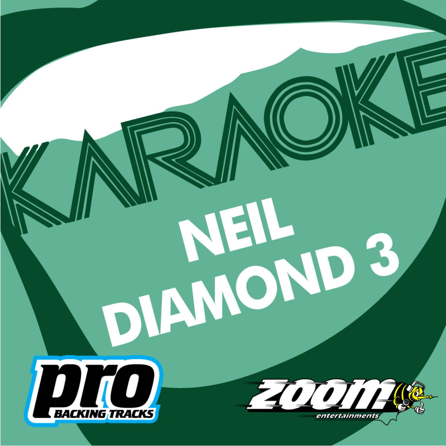 Zoom Karaoke - Neil Diamond 3专辑