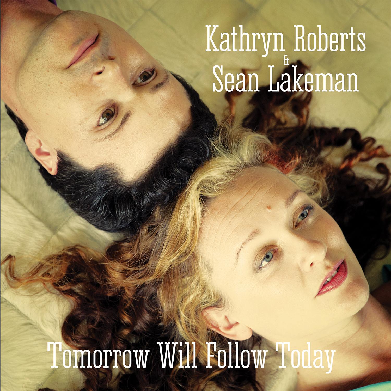 Tomorrow Will Follow Today