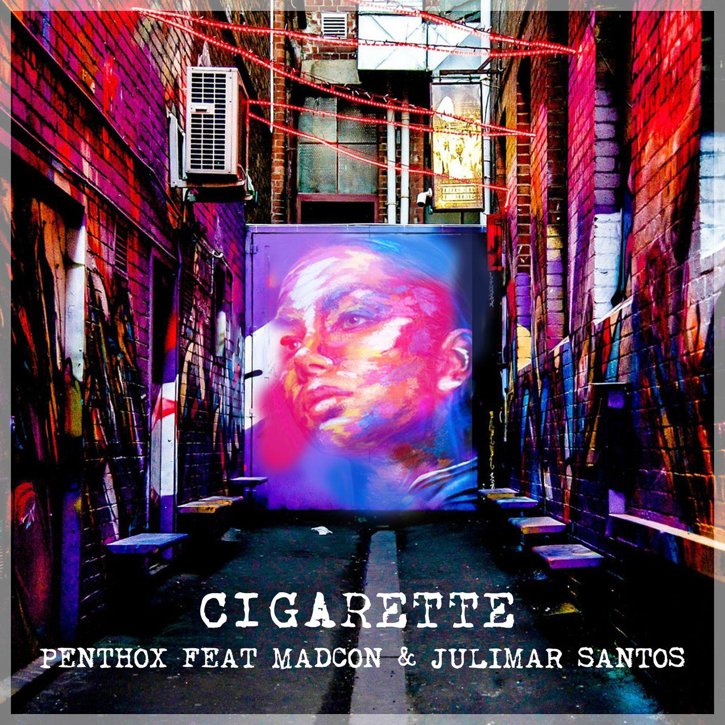 Penthox - Cigarette (feat. Madcon & Julimar Santos)