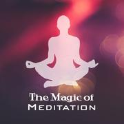The Magic of Meditation