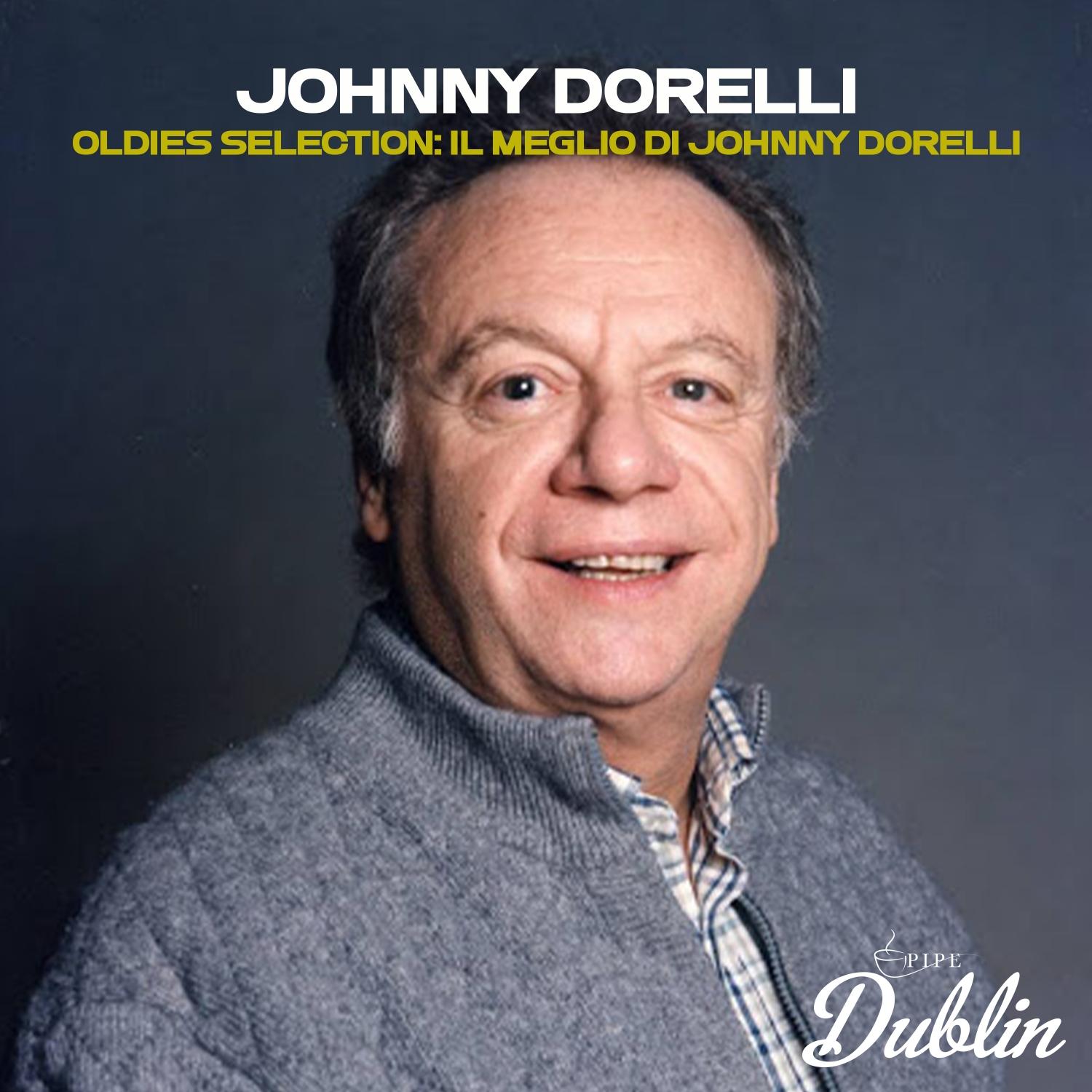Oldies Selection: Il Meglio Di Johnny Dorelli