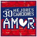 Las 30 Mejores Canciones de Amor专辑