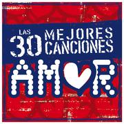 Las 30 Mejores Canciones de Amor