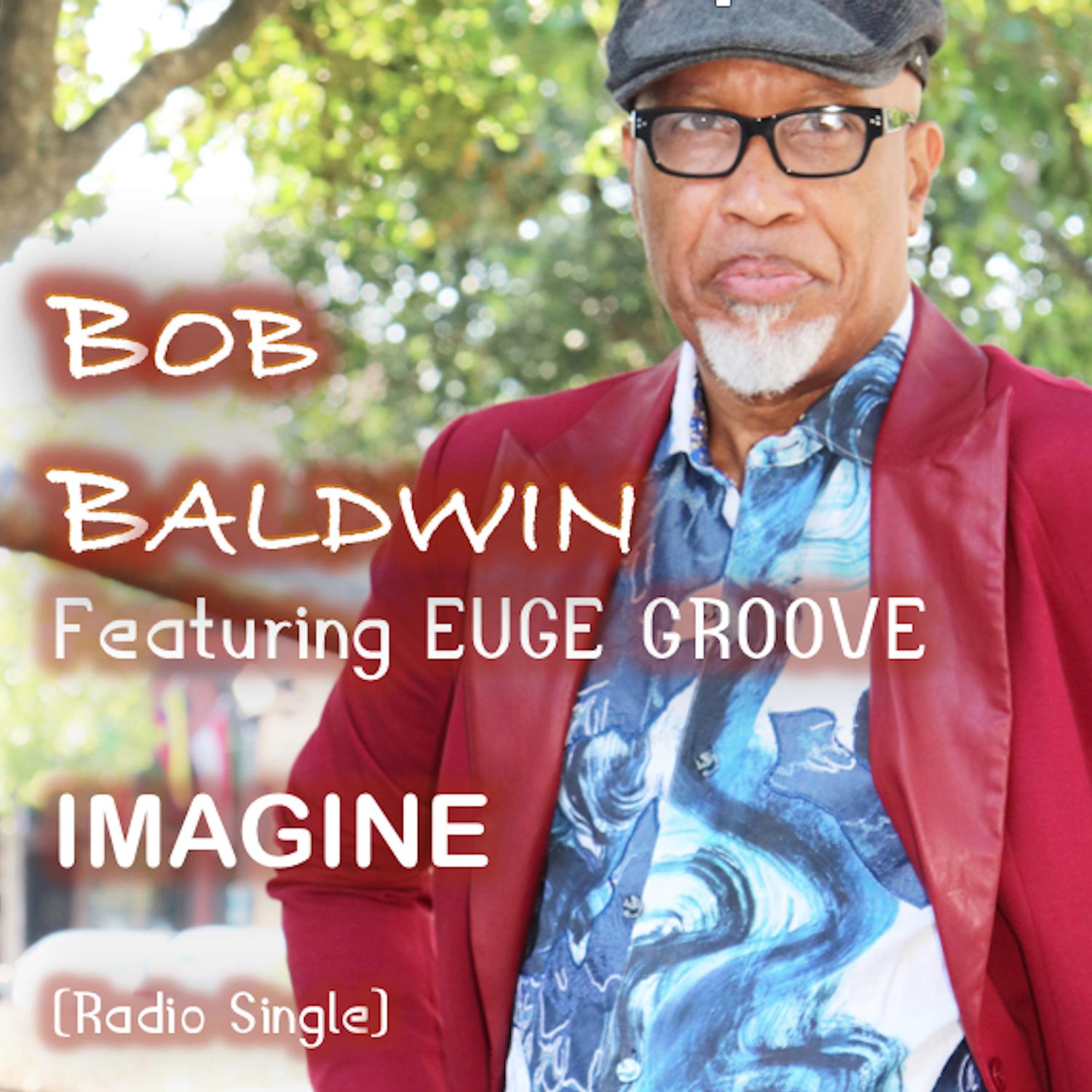 Bob Baldwin - Imagine (Living as One)